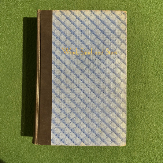 Vintage Fiction Hardback: Antoine de Saint Exupery - Wind, Sand and Stars