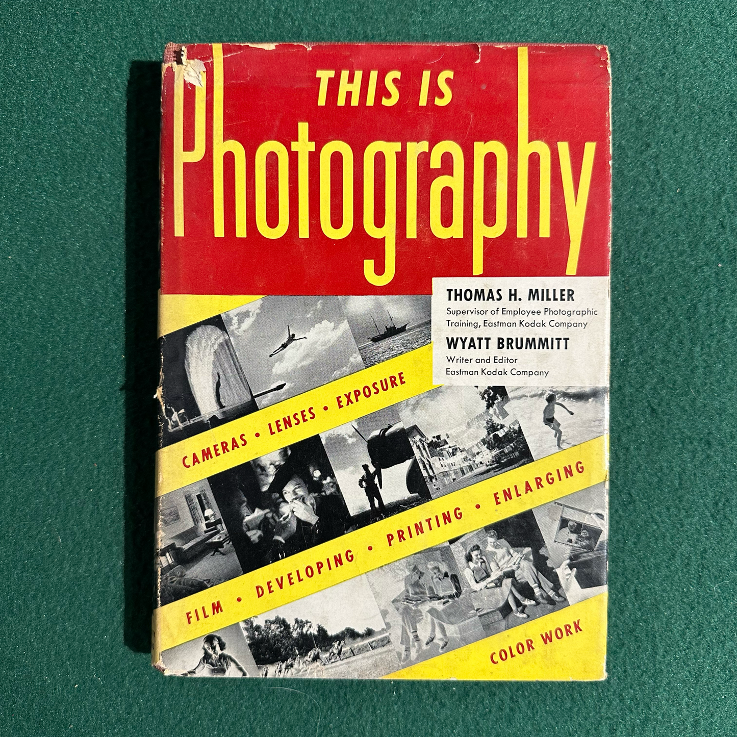 Vintage Non-Fiction Hardback: Thomas H Miller and Wyatt Brummitt - This Is Photography FIRST EDITION / THIRD PRINTING