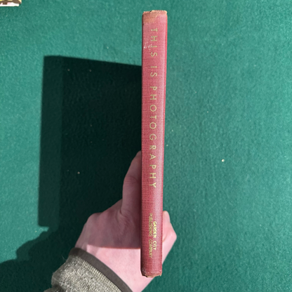 Vintage Non-Fiction Hardback: Thomas H Miller and Wyatt Brummitt - This Is Photography FIRST EDITION / THIRD PRINTING
