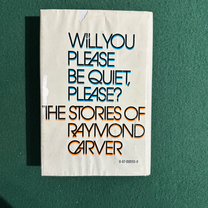 Vintage Fiction Hardback: Raymond Carver - Will You Please Be Quiet, Please? FIRST EDITION