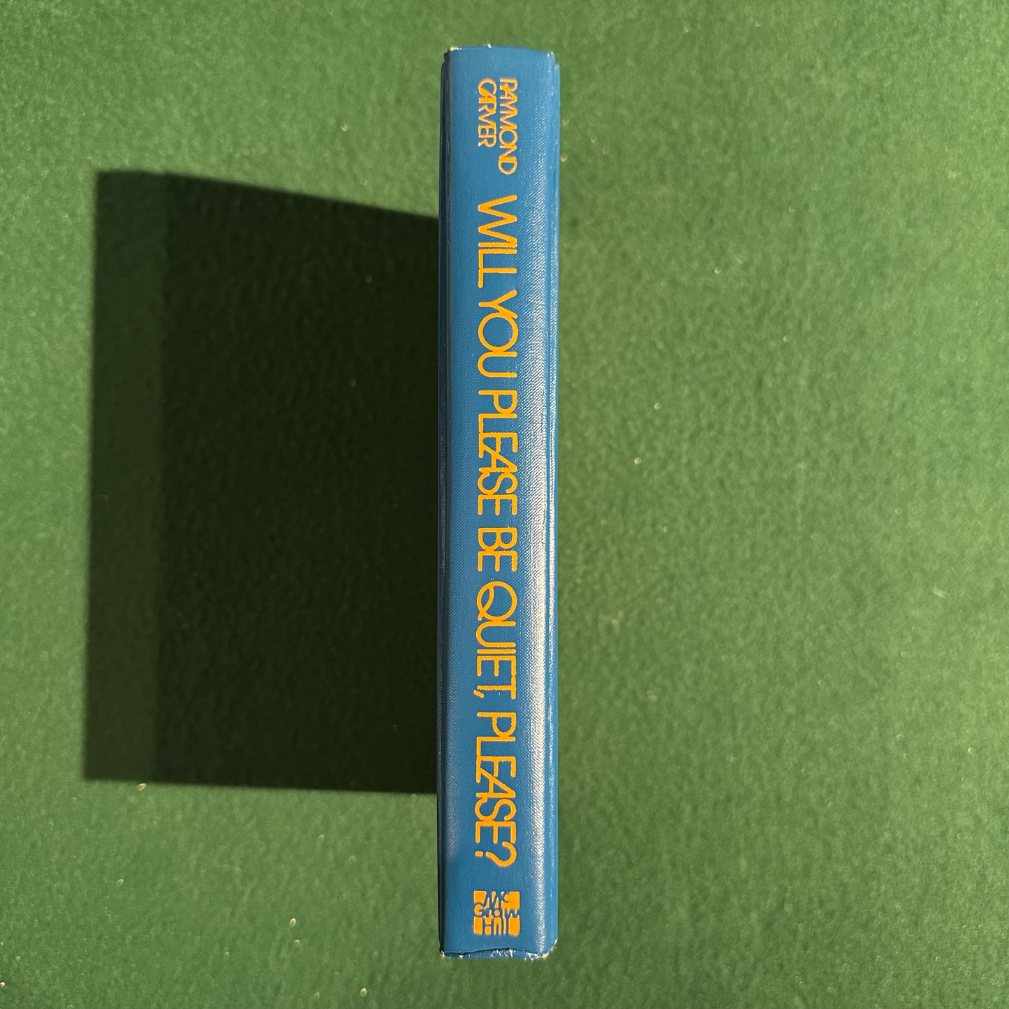 Vintage Fiction Hardback: Raymond Carver - Will You Please Be Quiet, Please? FIRST EDITION