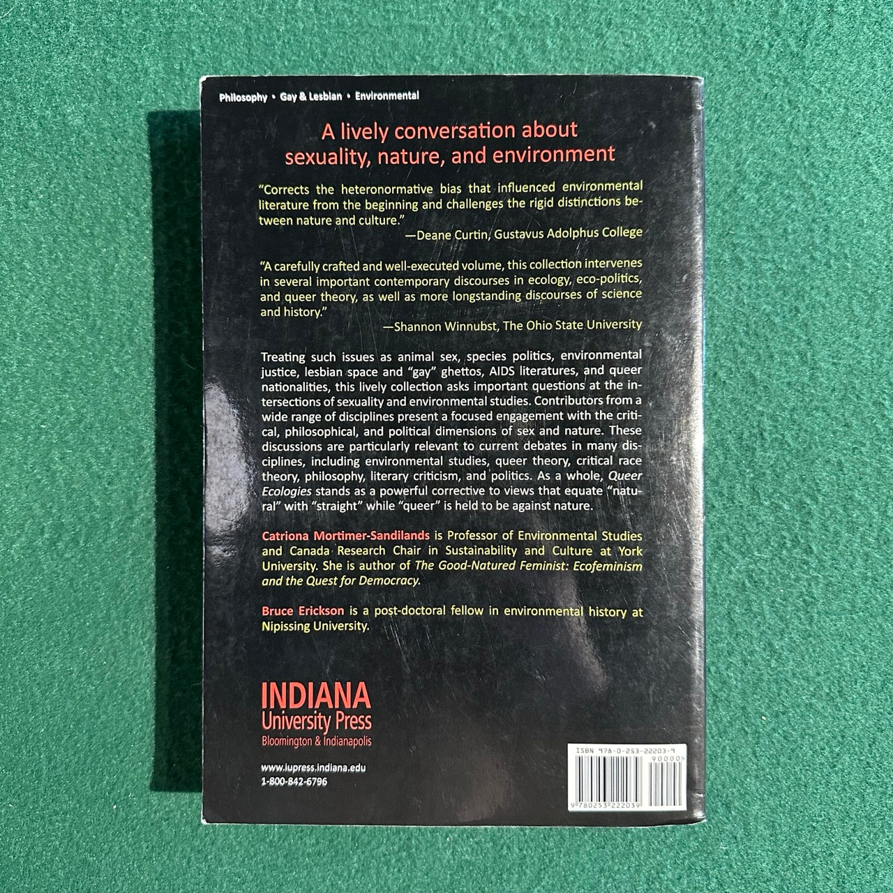 Non-Fiction Paperback: Queer Ecologies; Sex, Nature, Politics, Desire, Edited by Catriona Mortimer-Sandilands and Bruce Erickson SECOND PRINTING
