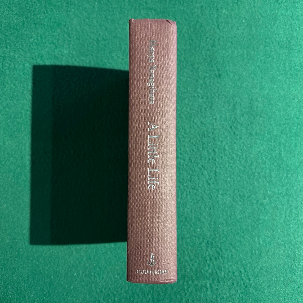 Fiction Hardback: Hanya Yanagihara - A Little Life SIGNED FIRST EDITION