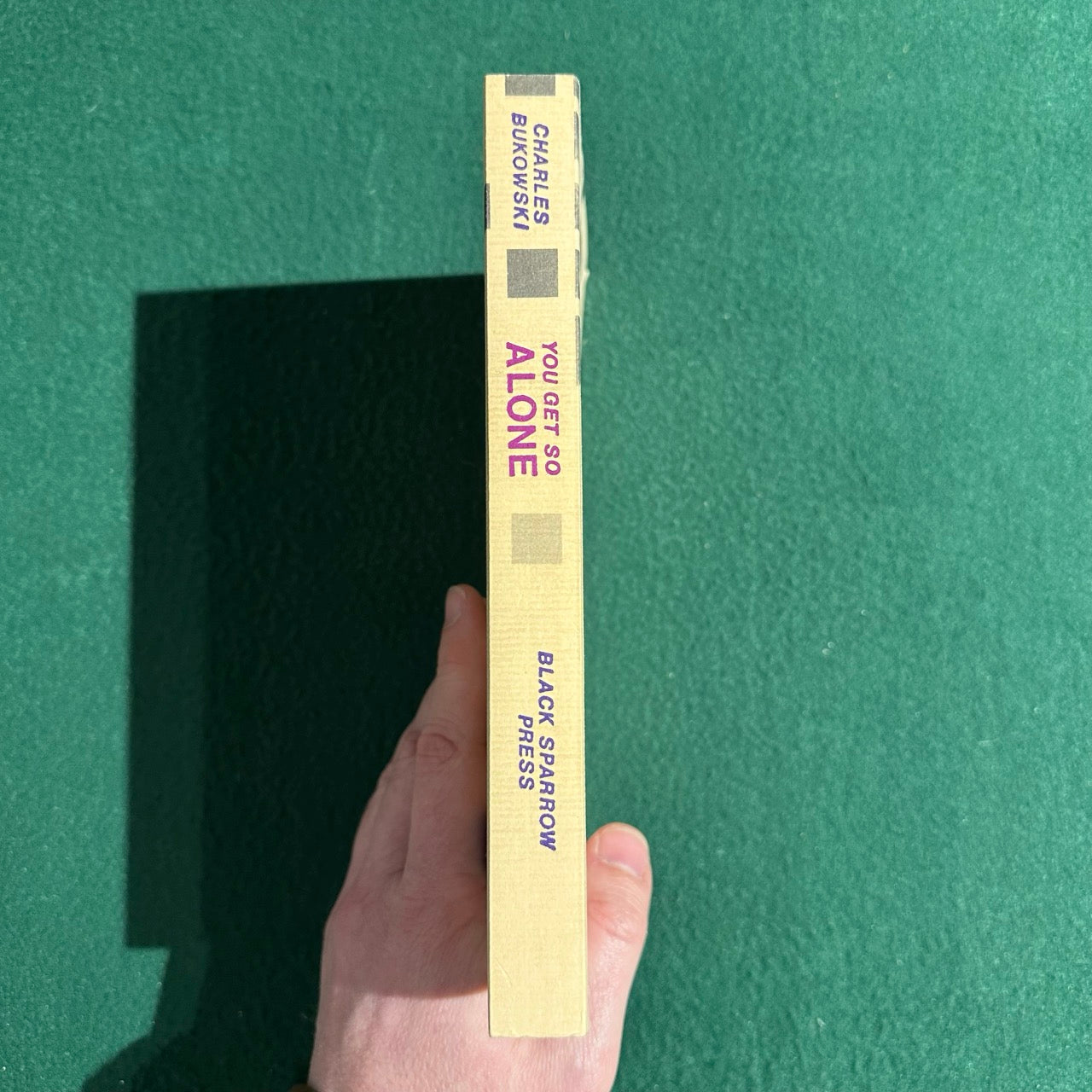 Vintage Poetry Paperback: Charles Bukowski - You Get So Alone At Times That It Just Makes Sense