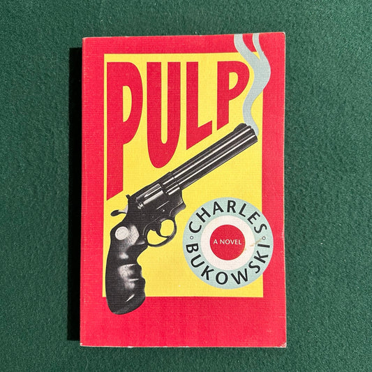 Vintage Fiction Paperback: Charles Bukowski - Pulp SEVENTH PRINTING