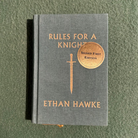 Fiction Hardback: Ethan Hawke - Rules For A Knight SIGNED FIRST EDITION