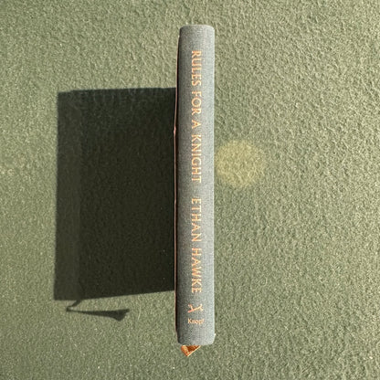 Fiction Hardback: Ethan Hawke - Rules For A Knight SIGNED FIRST EDITION