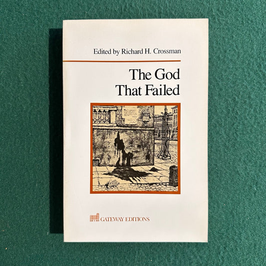 Vintage Non-Fiction Paperback: The God That Failed, Edited by Richard H Crossman FIRST PRINTING