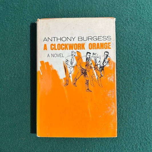 Vintage Fiction Hardback: Anthony Burgess - A Clockwork Orange BCE