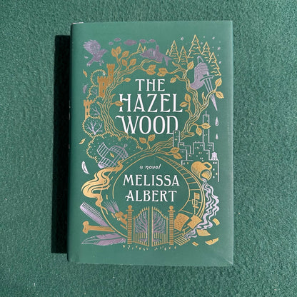 Fantasy Hardback: Melissa Albert - The Hazel Wood SIGNED FIRST EDITION