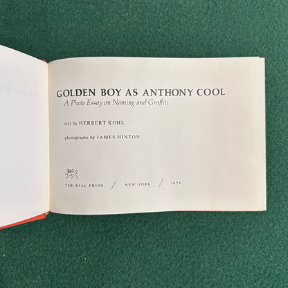 Vintage Non-Fiction Hardback: Herbert Kohl - Golden Boy as Anthony Cool FIRST PRINTING