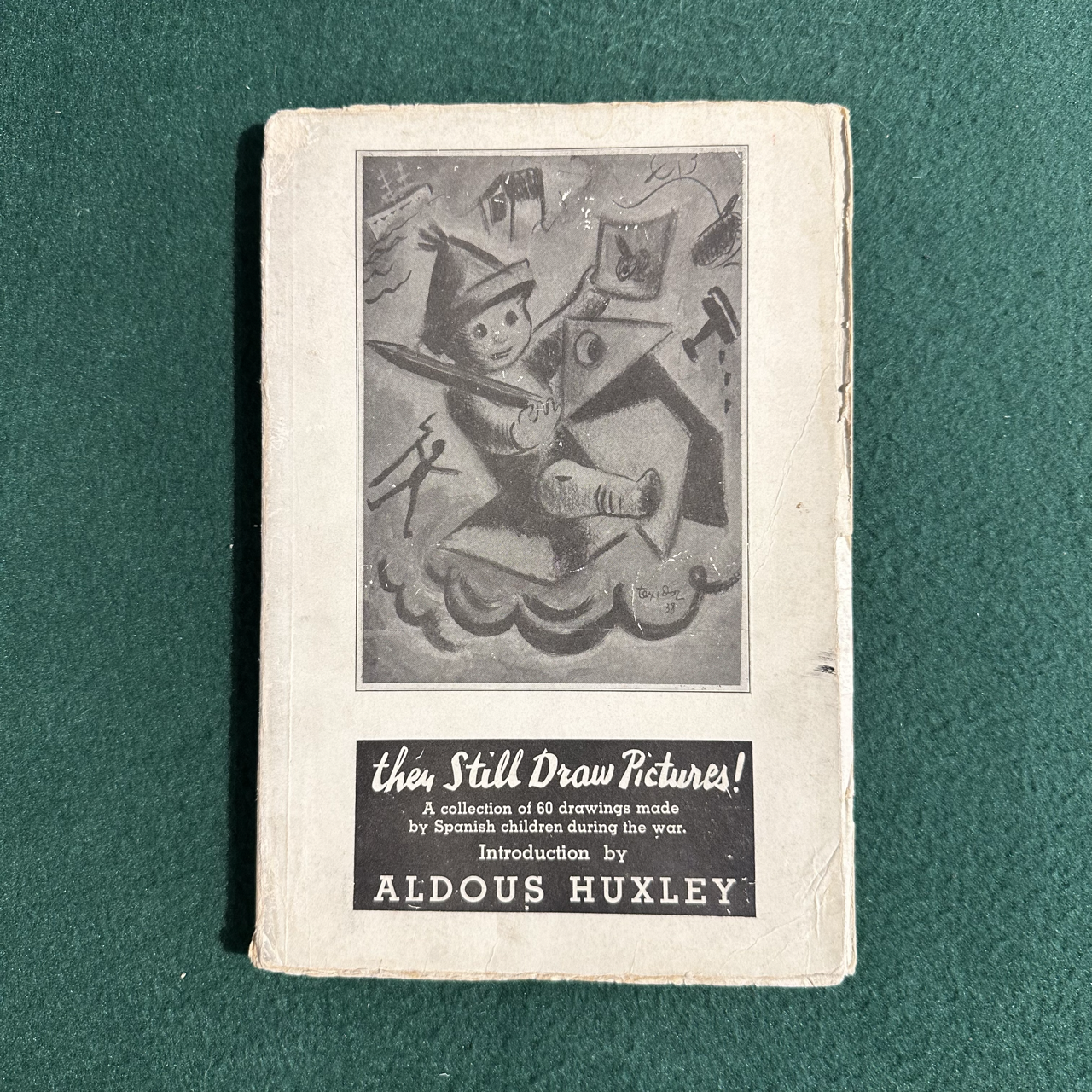 Vintage Non-Fiction Paperback: Aldous Huxley - They Still Draw Pictures! FIRST EDITION
