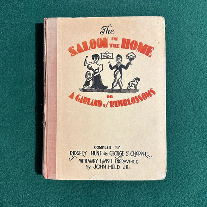 Vintage Fiction Hardback: Ridgely Hunt & George S Chappell - The Saloon in the Home or A Garland of Rumblossoms