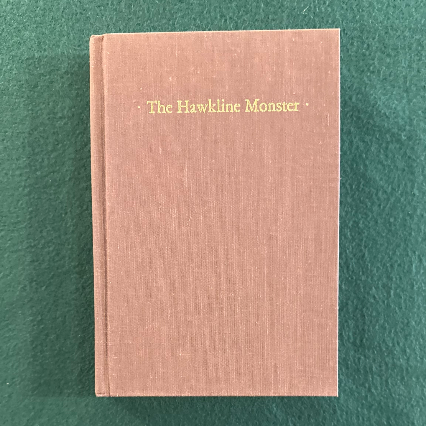 Vintage Fiction Hardback: Richard Brautigan - The Hawkline Monster: A Gothic Western FIRST EDITION/PRINTING