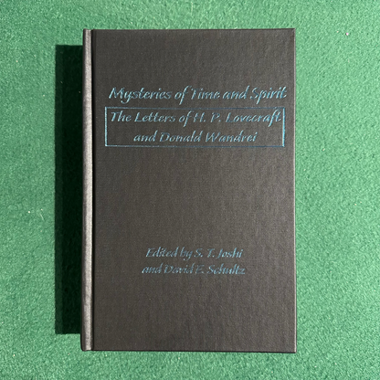 Vintage Non-Fiction Hardback: Mysteries of Time and Spirit - The Letters of HP Lovecraft and Donald Wandrei, Edited by ST Joshi and David E Scultz FIRST EDITION