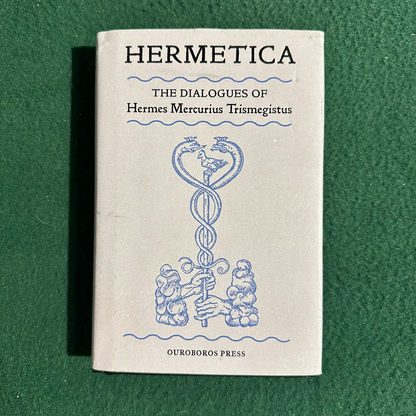 Non-Fiction Hardback: Hermetica - The Dialogues of Hermes Mercurius Trismegistus