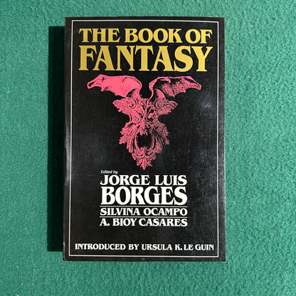 Vintage Fantasy Paperback: The Book of Fantasy, Edited by Jorge Luis Borges, Silvina Ocampo and A Bioy Casares FIRST PRINTING