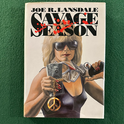 Vintage Fiction Hardback: Joe R Lansdale - Savage Season SIGNED LIMITED FIRST EDITION