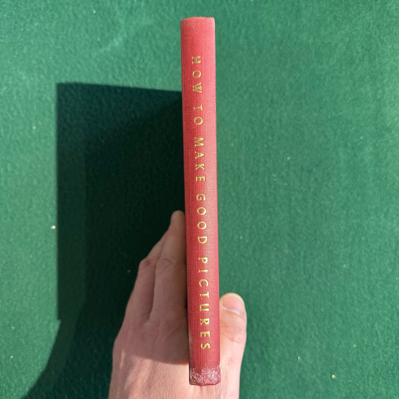 Vintage Non-Fiction Hardback: How to Make Good Pictures