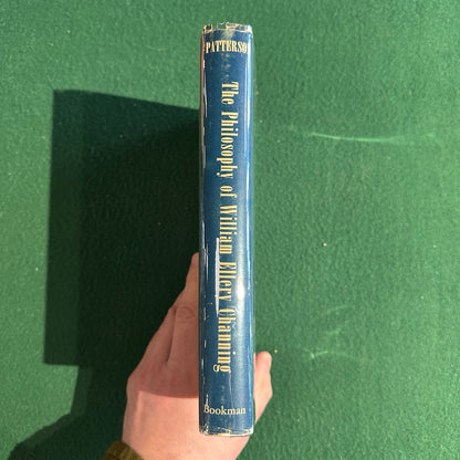 Vintage Non-Fiction Hardback: Robert Lee Patterson - The Philosophy of William Ellery Channing FIRST EDITION