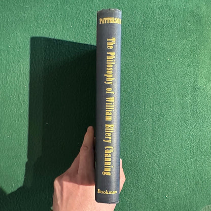 Vintage Non-Fiction Hardback: Robert Lee Patterson - The Philosophy of William Ellery Channing FIRST EDITION