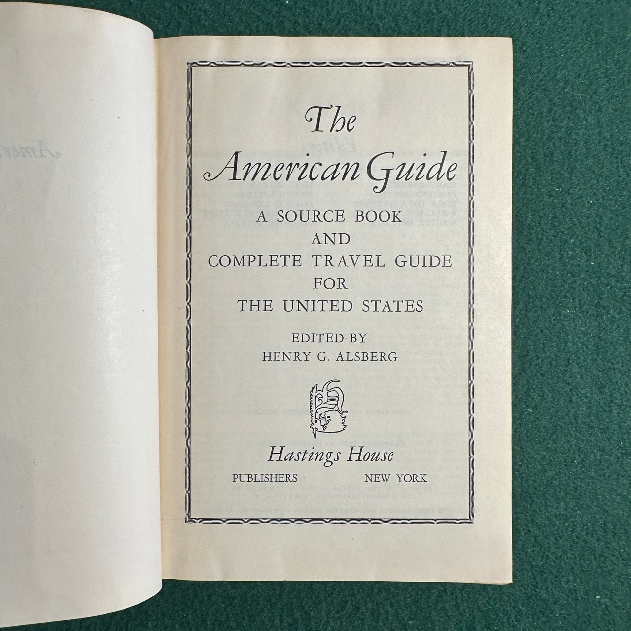 Vintage Non-Fiction Hardback: The American Guide, Edited by Henry G Alsberg BCE