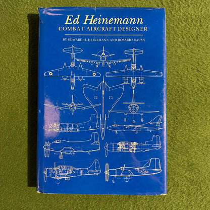 Vintage Non-Fiction Hardback: Edward H Heinemann and Rosario Rausa - Ed Heinemann: Combat Aircraft Designer
