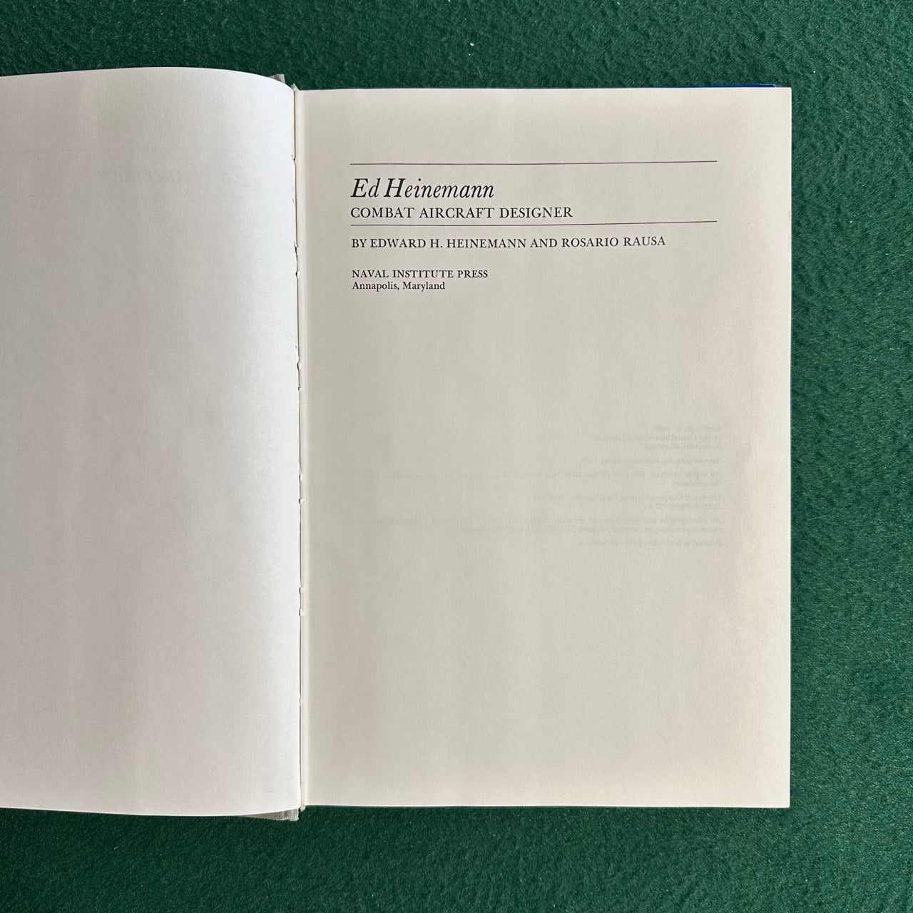 Vintage Non-Fiction Hardback: Edward H Heinemann and Rosario Rausa - Ed Heinemann: Combat Aircraft Designer