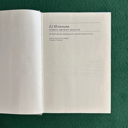 Vintage Non-Fiction Hardback: Edward H Heinemann and Rosario Rausa - Ed Heinemann: Combat Aircraft Designer