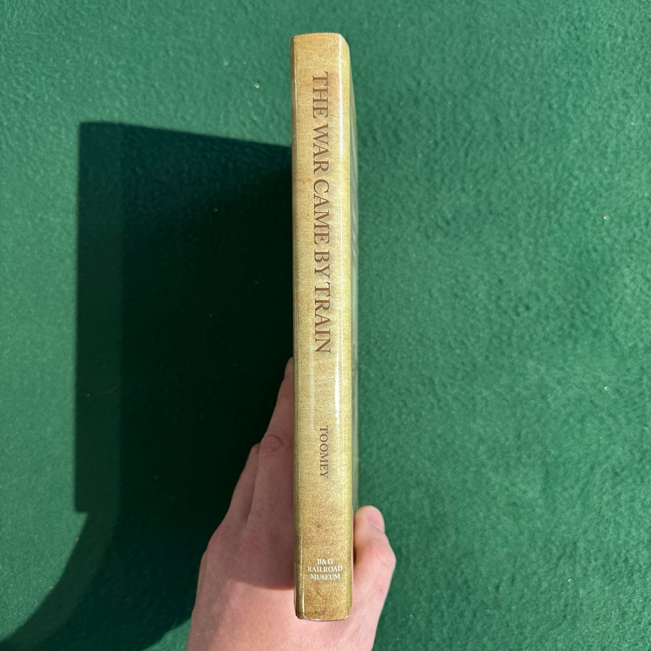 Non-Fiction Hardback: Daniel Carroll Toomey - The War Came by Train SIGNED