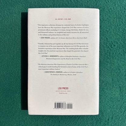 Non-Fiction Hardback: Timothy D Johnson - The Mexican-American War Experiences of Twelve Civil War Generals FIRST EDITION
