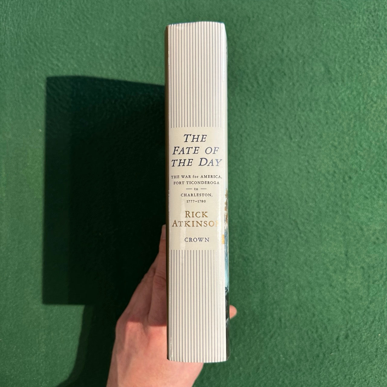 Non-Fiction Hardback: Rick Atkinson - The Fate of the Day FIRST EDITION