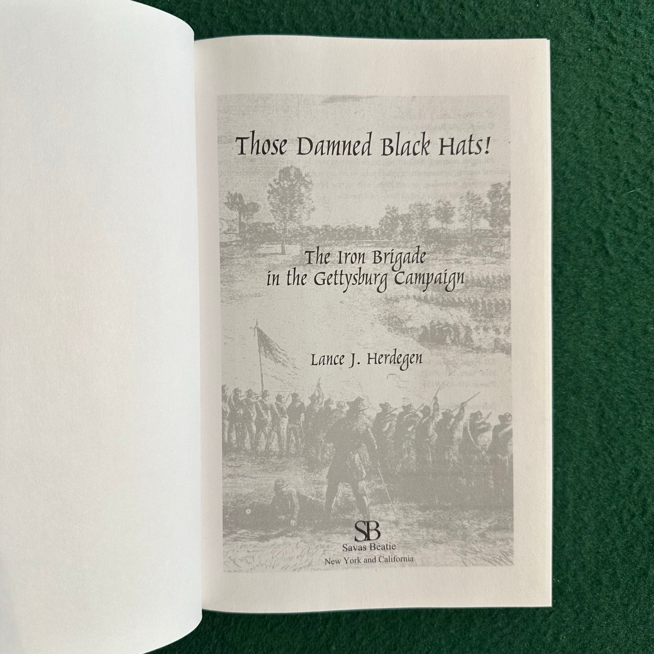 Non-Fiction Hardback: Lance J Herdegen - Those Damn Black Hats! FIRST EDITION