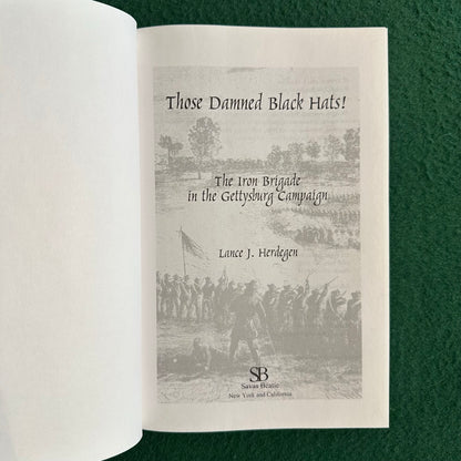 Non-Fiction Hardback: Lance J Herdegen - Those Damn Black Hats! FIRST EDITION