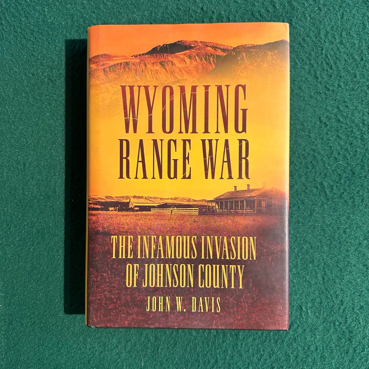 Non-Fiction Hardback: John W Davis - Wyoming Range War FIRST EDITION