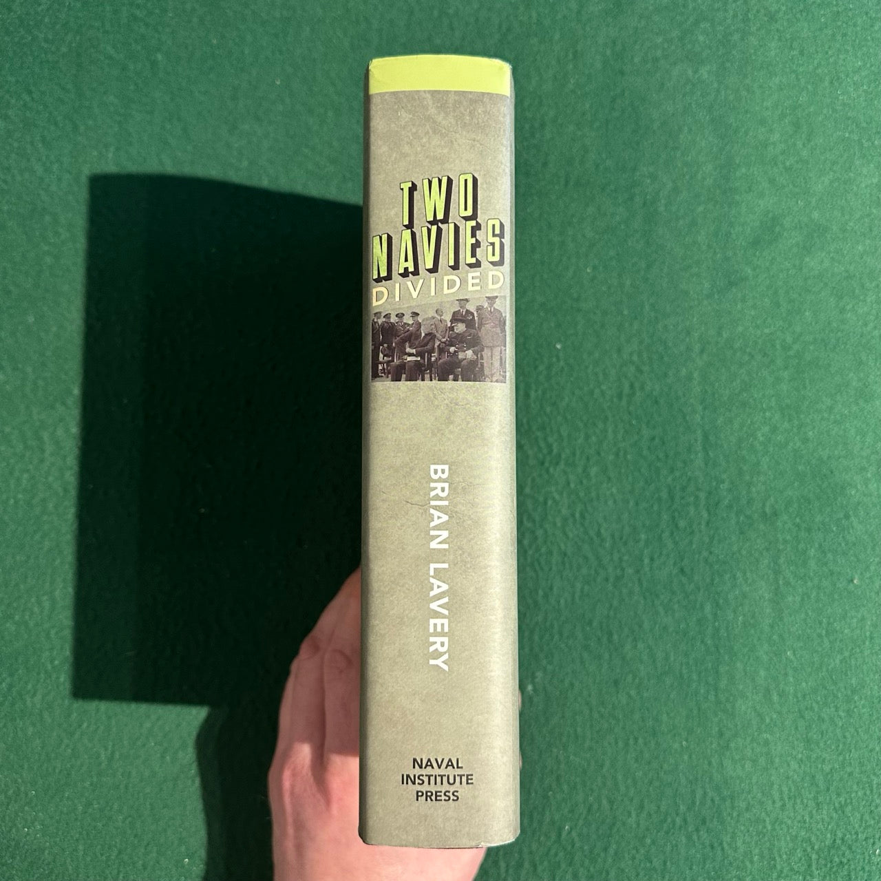 Non-Fiction Hardback: Brian Lavery - Two Navies Divided FIRST EDITION