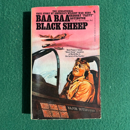 Vintage Non-Fiction Paperback: Gregory "Pappy" Boyington - Baa Baa Black Sheep