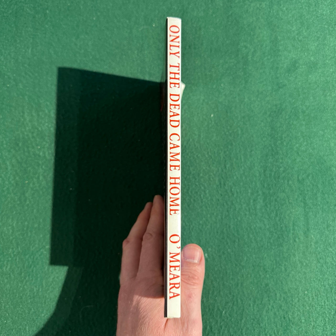 Non-Fiction Paperback: Andy O'Meara, Jr. - Only the Dead Came Home SIGNED