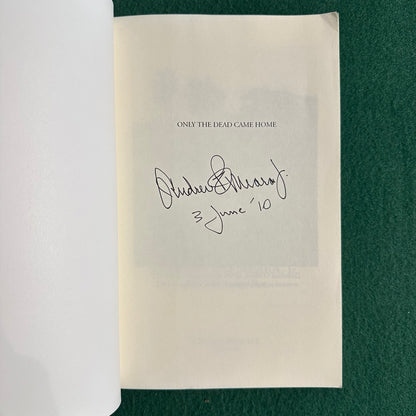 Non-Fiction Paperback: Andy O'Meara, Jr. - Only the Dead Came Home SIGNED