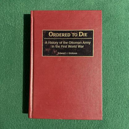 Vintage Non-Fiction Hardback: Edward J Erickson - Ordered to Die SECOND PRINTING