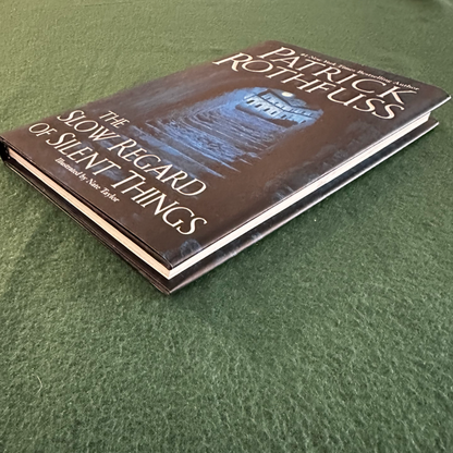 Fantasy Hardback: Patrick Rothfuss - The Slow Regard of Silent Things SIGNED FIRST EDITION/PRINTING