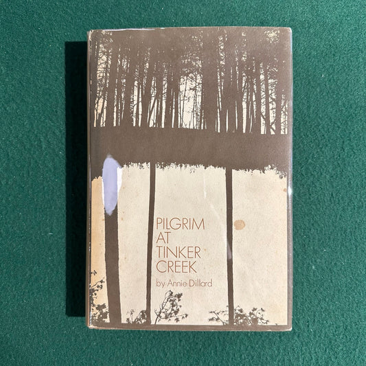 Vintage Fiction Hardback: Annie Dillard - Pilgrim at Tinker Creek FIRST EDITION