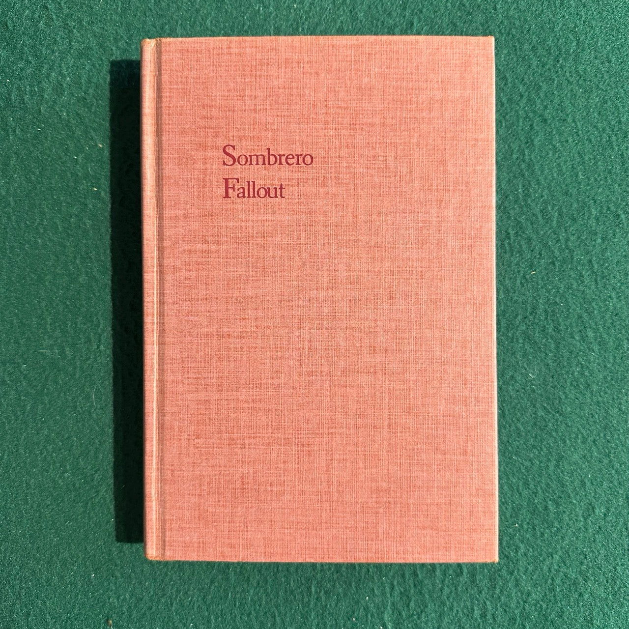Vintage Fiction Hardback: Richard Brautigan - Sombrero Fallout FIRST EDITION