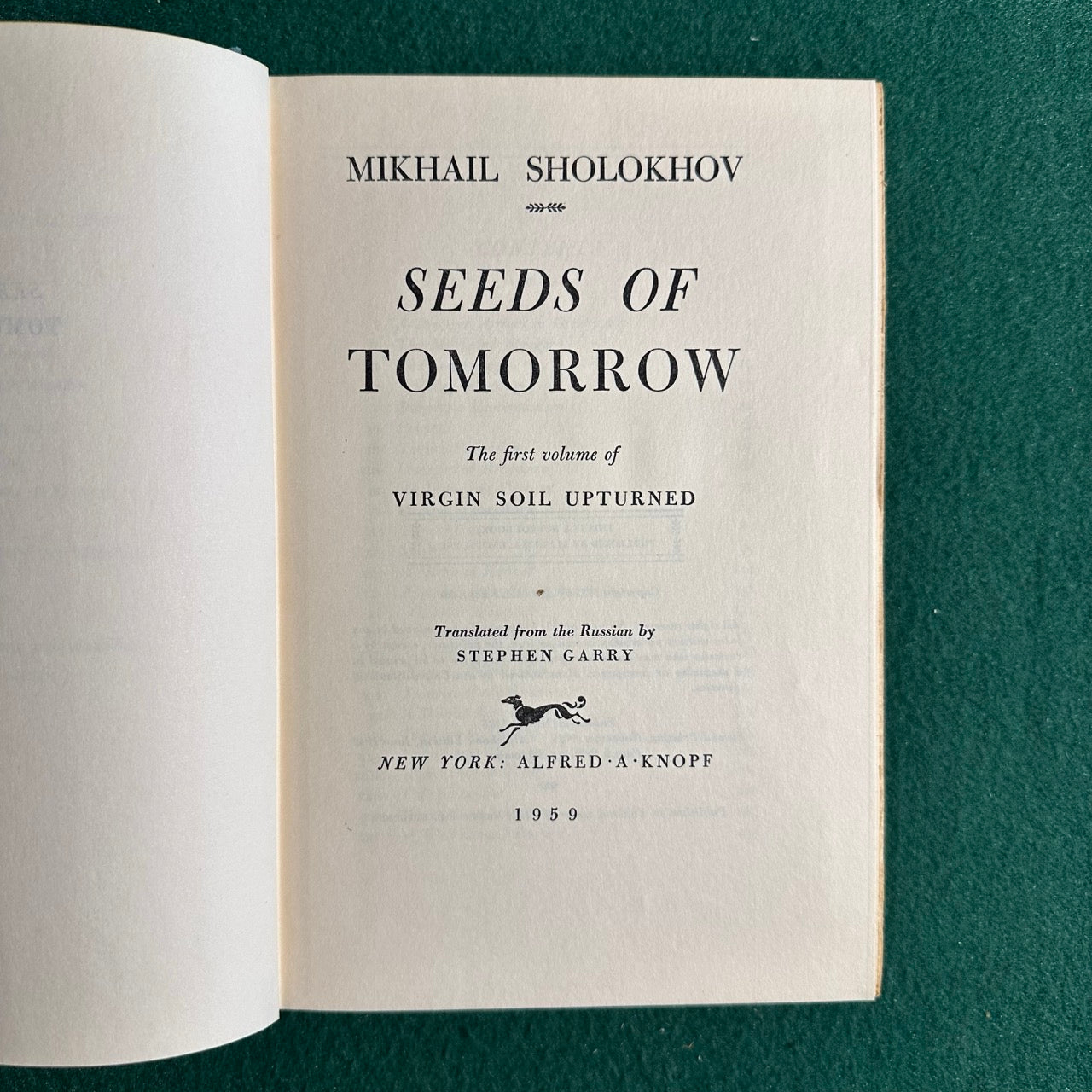 Vintage Fiction Hardback: Mikhail Sholokhov - Seeds of Tomorrow FOURTH PRINTING