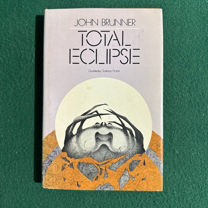 Vintage Sci-Fi Hardback: John Brunner - Total Eclipse BCE