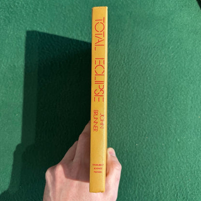 Vintage Sci-Fi Hardback: John Brunner - Total Eclipse BCE