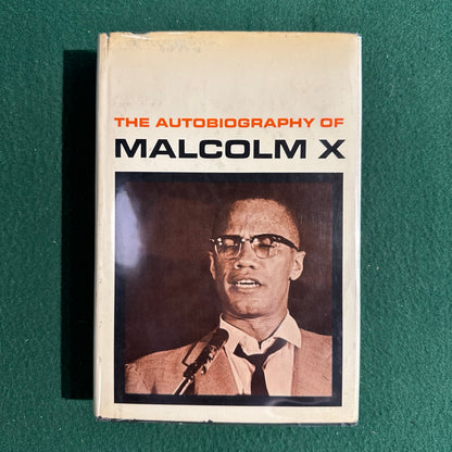 Vintage Non-Fiction Hardback: Alex Haley - The Autobiography of Malcolm X FIRST EDITION/SECOND PRINTING