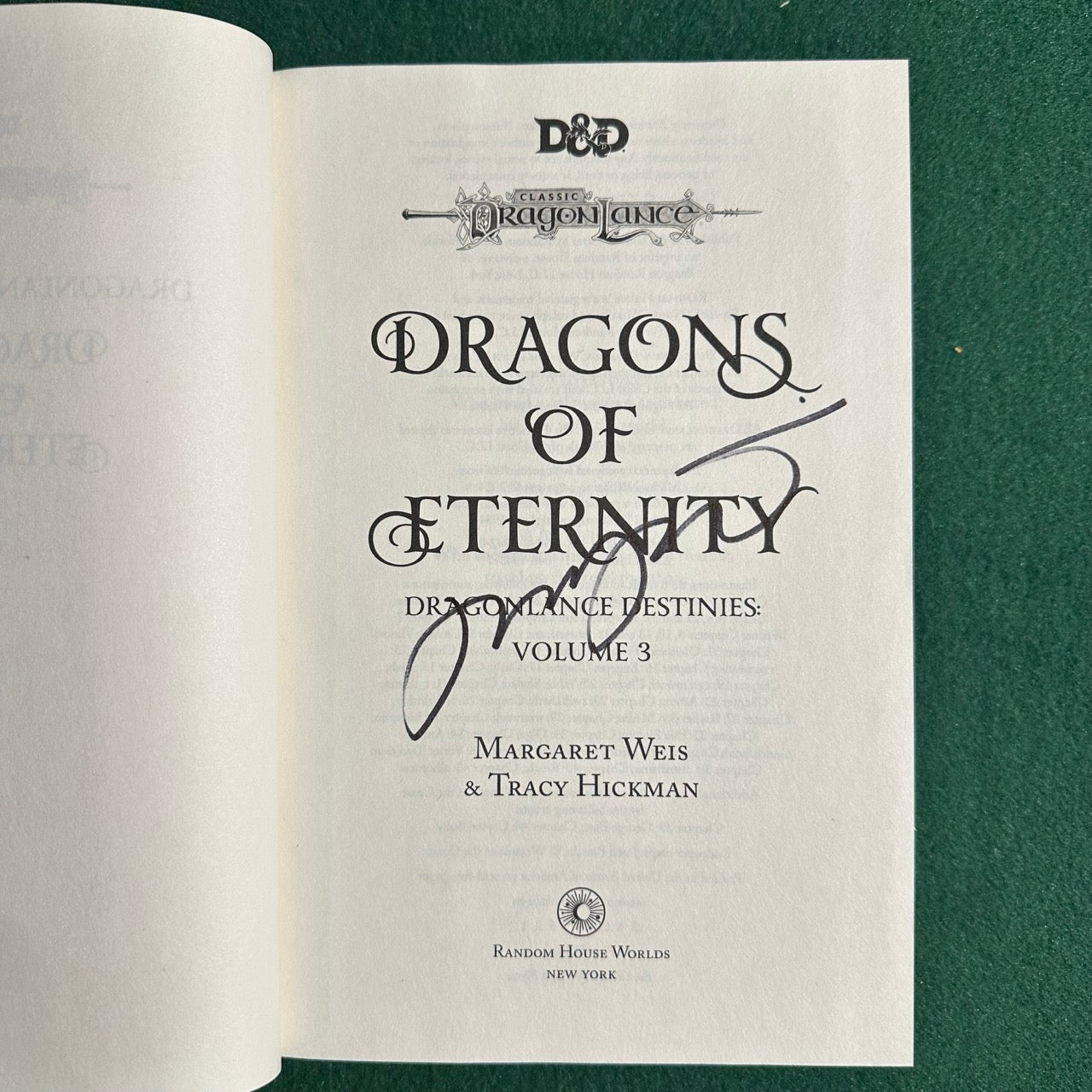 Dungeons & Dragons Hardbacks: Dragonlance Destinies Trilogy - Dragons of Deceit, Dragons of Fate and Dragons of Eternity SIGNED FIRST EDITIONS