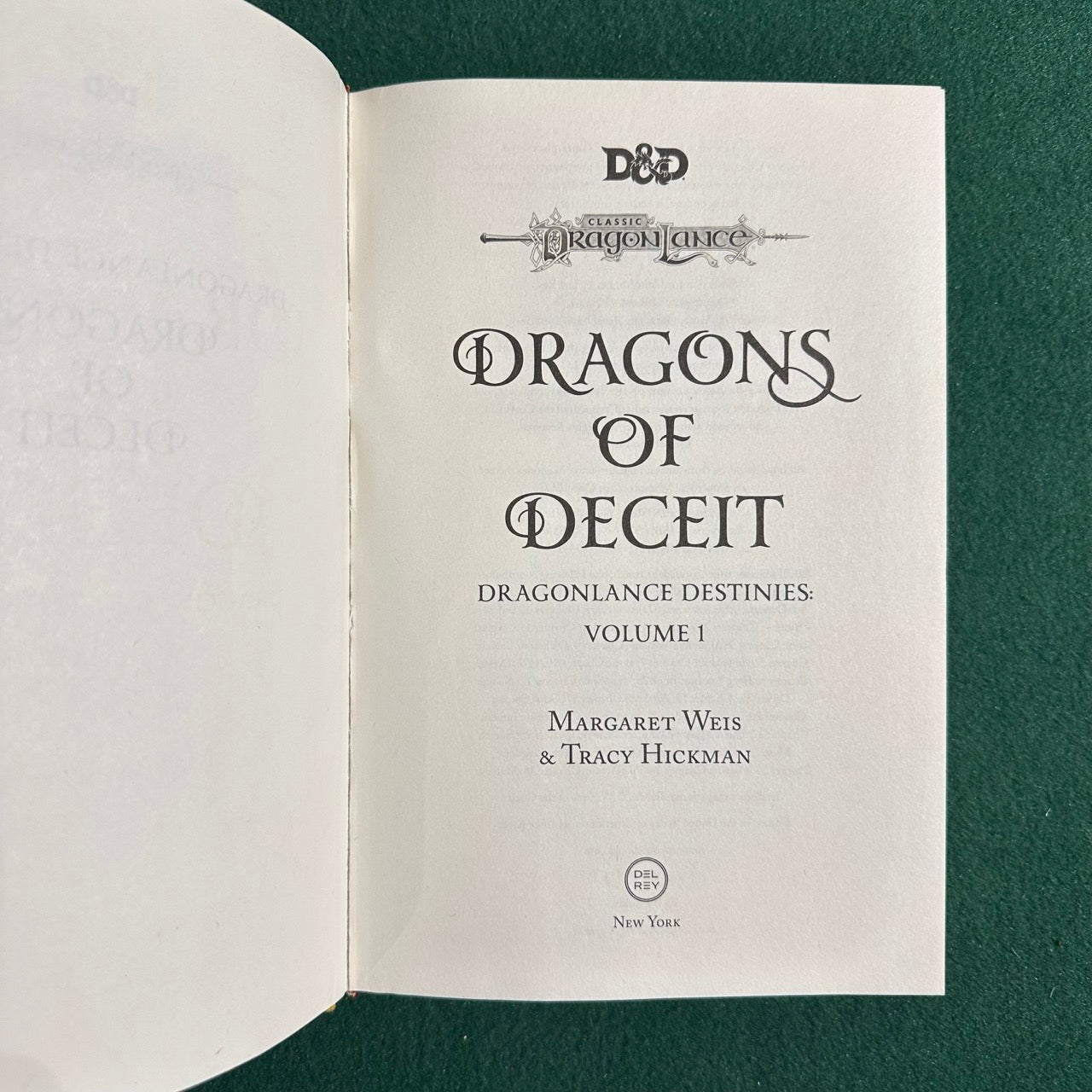 Dungeons & Dragons Hardbacks: Dragonlance Destinies Trilogy - Dragons of Deceit, Dragons of Fate and Dragons of Eternity SIGNED FIRST EDITIONS