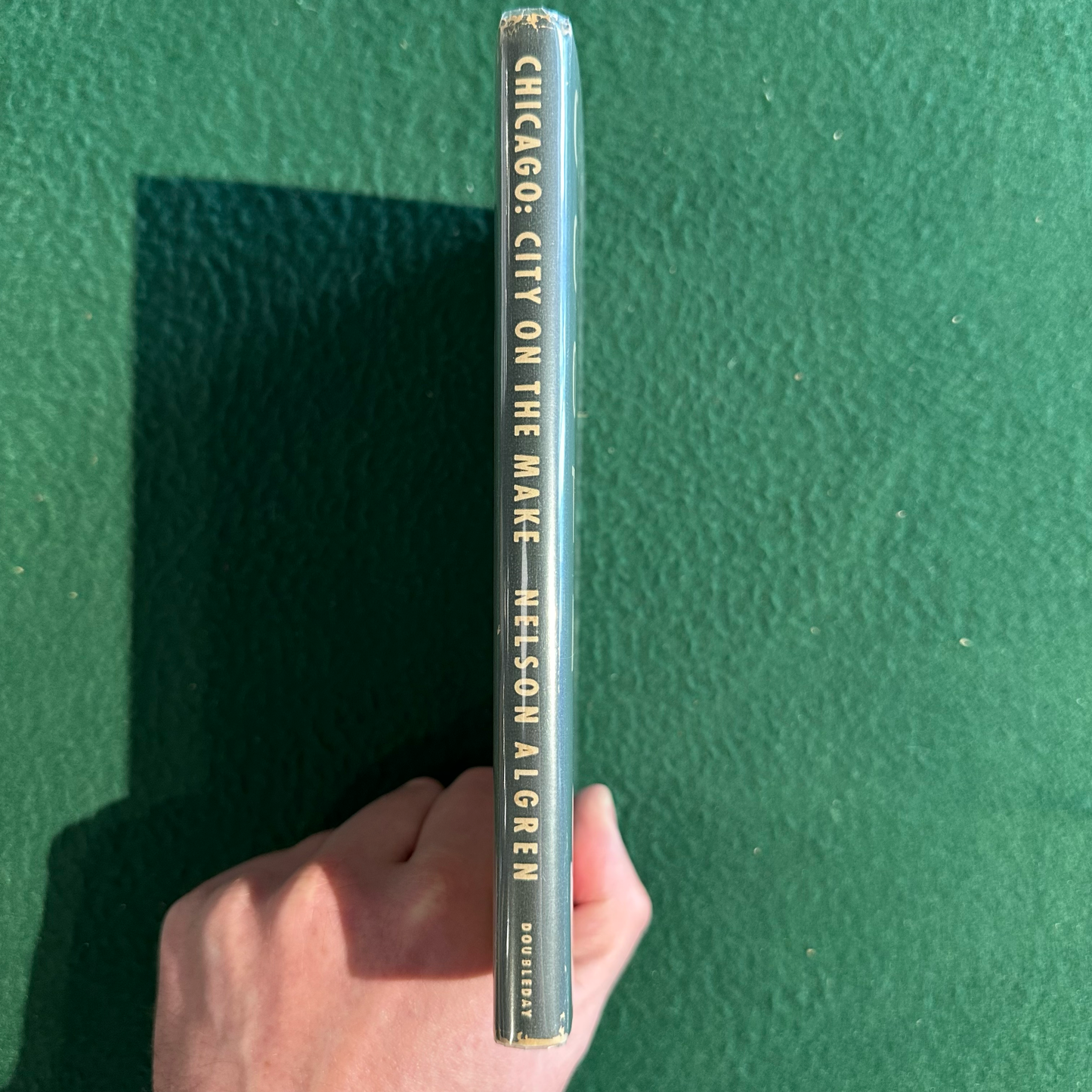 Vintage Non-Fiction Hardback: Nelson Algren - Chicago: City on the Make FIRST EDITION